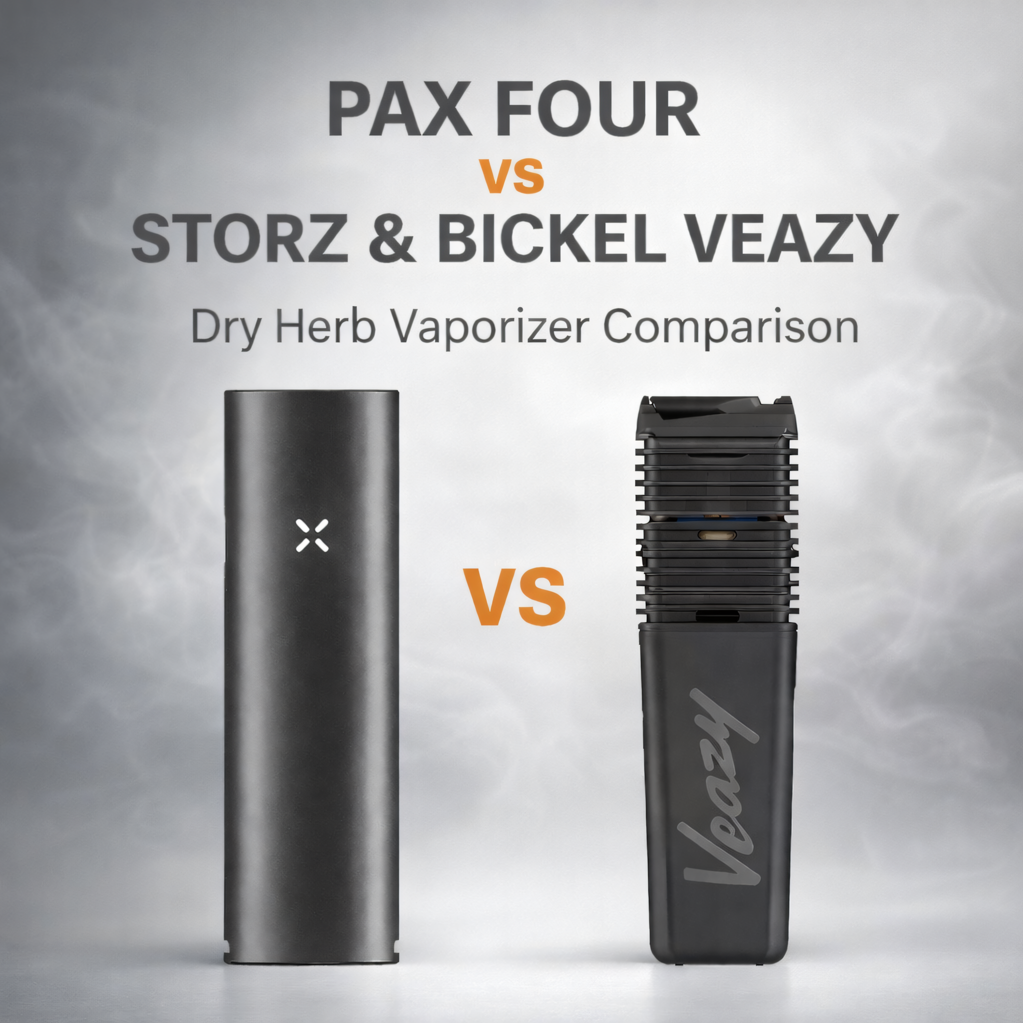 PAX FOUR vs Storz & Bickel VEAZY dry herb vaporizer comparison