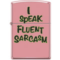 Zippo Lighter - I Speak Fluent Sarcasm Pink Matte Zippo Zippo   